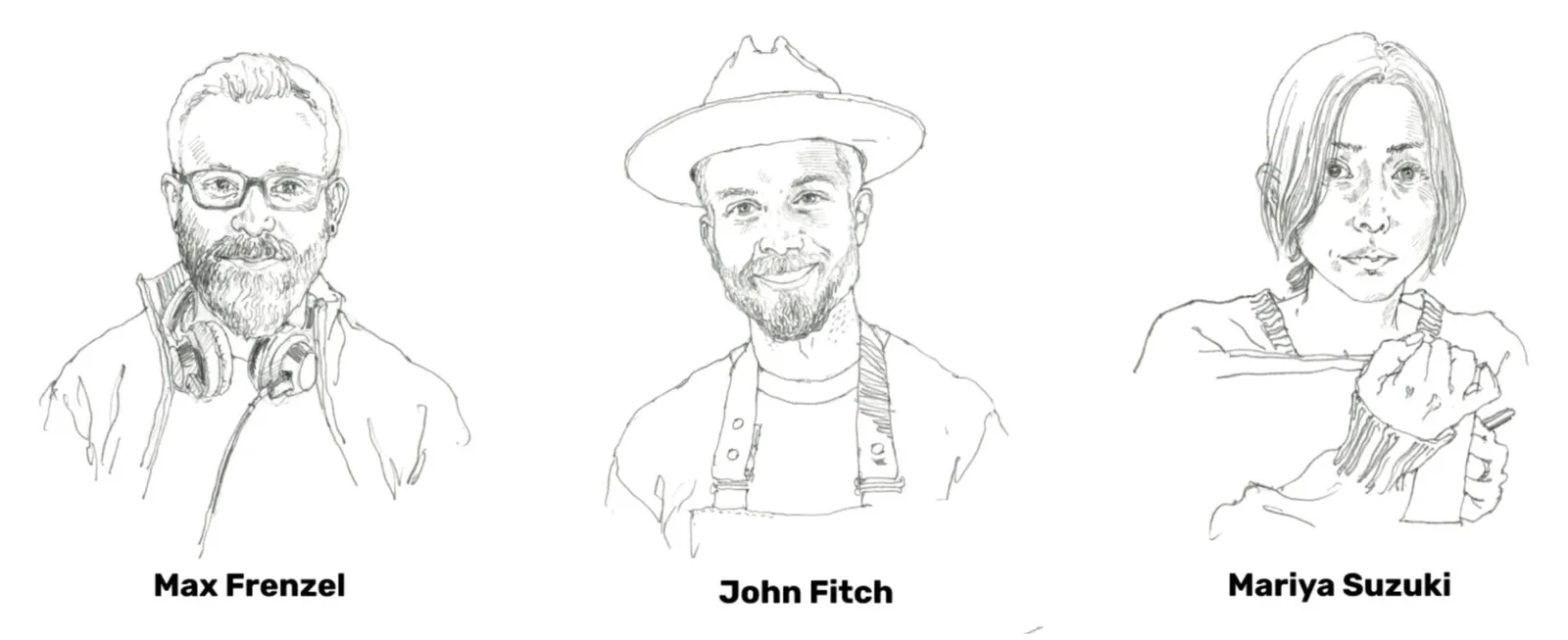 Portrait sketches of Max Frenzel, John Fitch and Mariya Suzuki